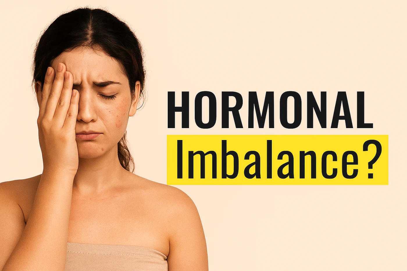 Hormonal Imbalance in Females